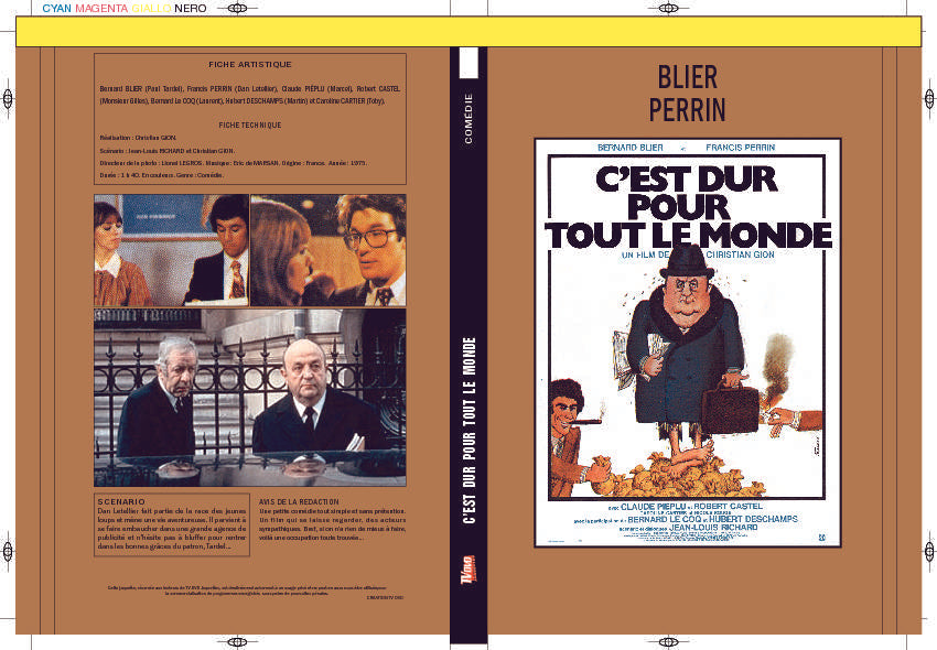 C'EST DUR POUR TOUT LE MONDE