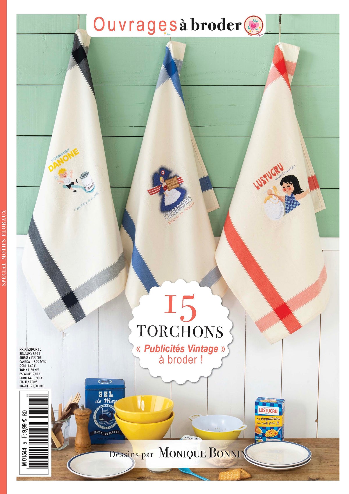 Mook broderie : 15 torchons vintage inspirés des grandes affiches publicitaires françaises. Vache qui Rit, bébé Cadum, petite Alsacienne au point de croix.