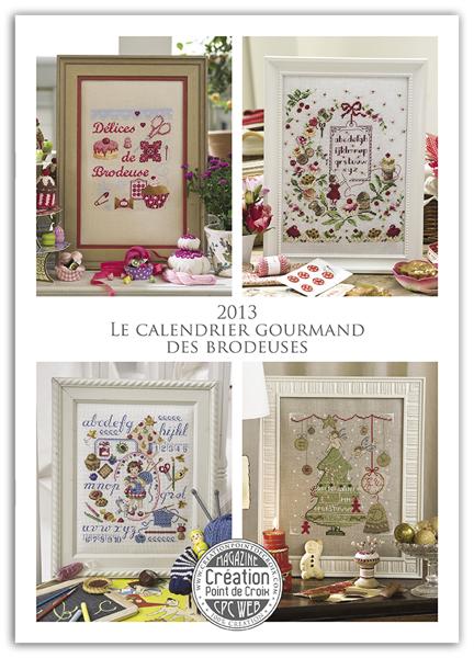 Découvrez l'agenda-calendrier 2013 « Calendrier Gourmand des Brodeuses » de Création Point de Croix. Grilles inédites sur le thème de la gourmandise au point de croix, pour passionnées et débutantes.