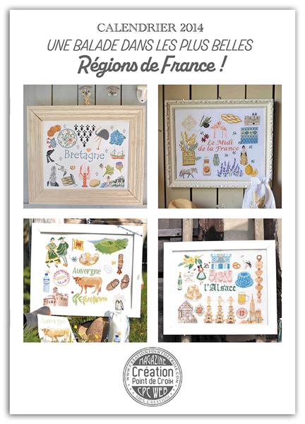 Découvrez l'agenda-calendrier 2014 « Régions de France » de Création Point de Croix. 12 grilles inédites inspirées des plus belles régions de France au point de croix, pour passionnées et débutantes.