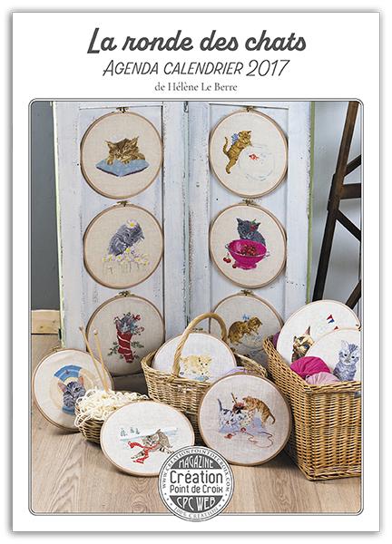 Découvrez l'agenda-calendrier 2017 « Le Monde des Chats » de Création Point de Croix par Hélène Le Berre. 12 grilles inédites sur le thème des chats au point de croix, pour passionnées et débutantes.