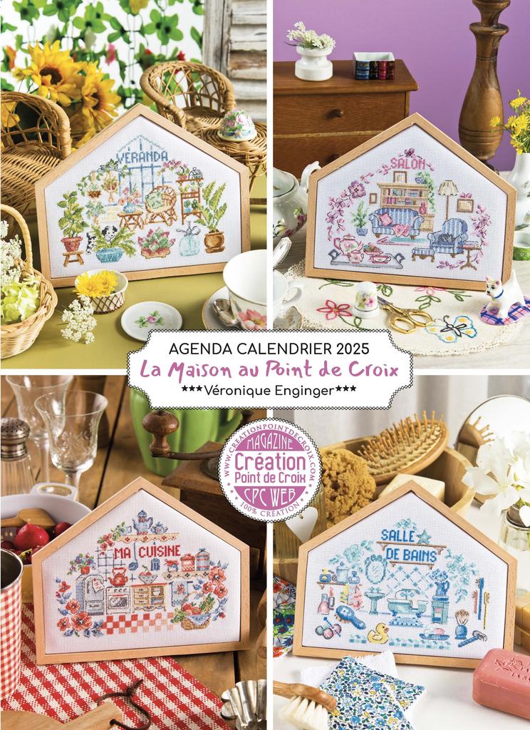 Découvrez l'agenda-calendrier 2025 « La Maison au Point de Croix » de Création Point de Croix par Véronique Enginger. 12 motifs exclusifs inspirés de l'art de vivre, pour passionnées et débutantes.