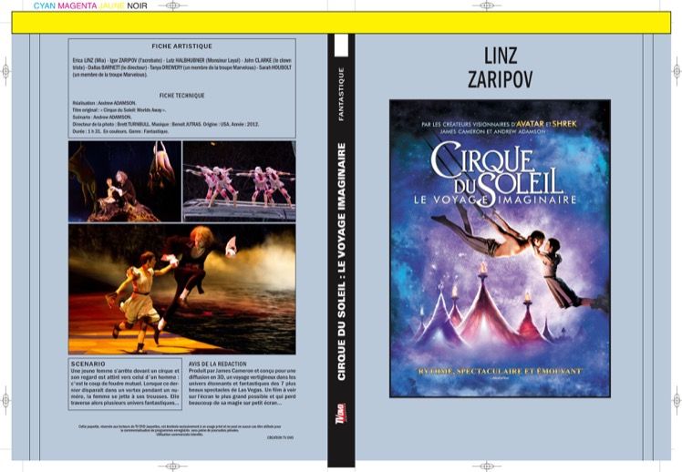 CIRQUE DU SOLEIL - LE VOYAGE IMAGINAIRE