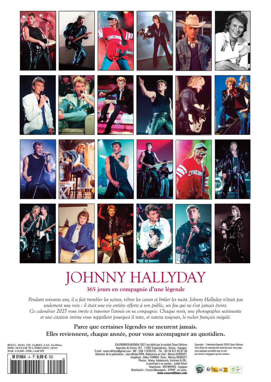 Calendrier 2027 Johnny Hallyday : 12 mois de légende, concerts cultes, albums et dates marquantes de l’idône du rock français. Un hommage vibrant. 9,99 €.