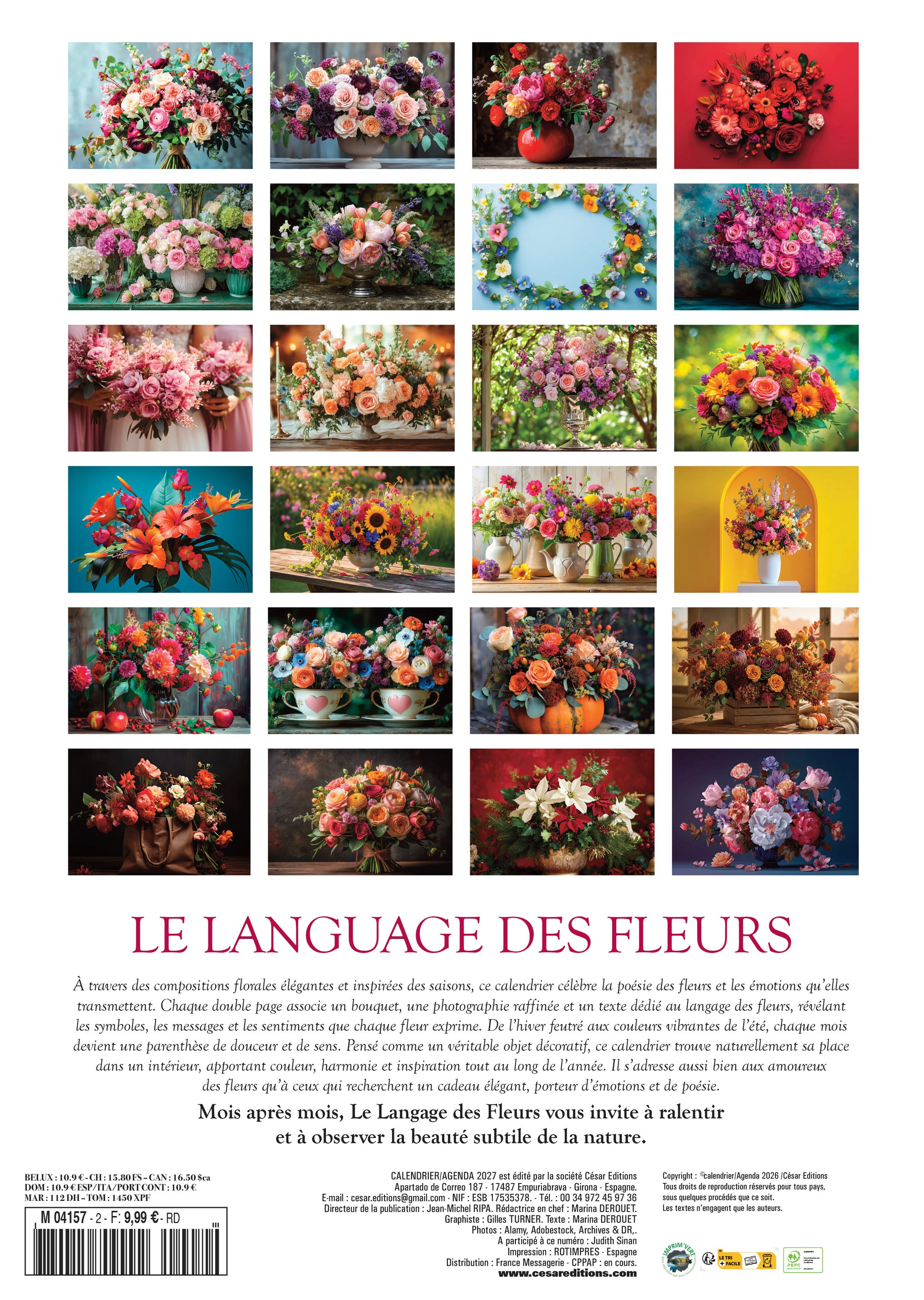 Calendrier 2027 Les Bouquets : 12 compositions florales inspirées des saisons, des pivoines aux chrysanthèmes. Un intérieur fleuri toute l’année. 9,99 €.
