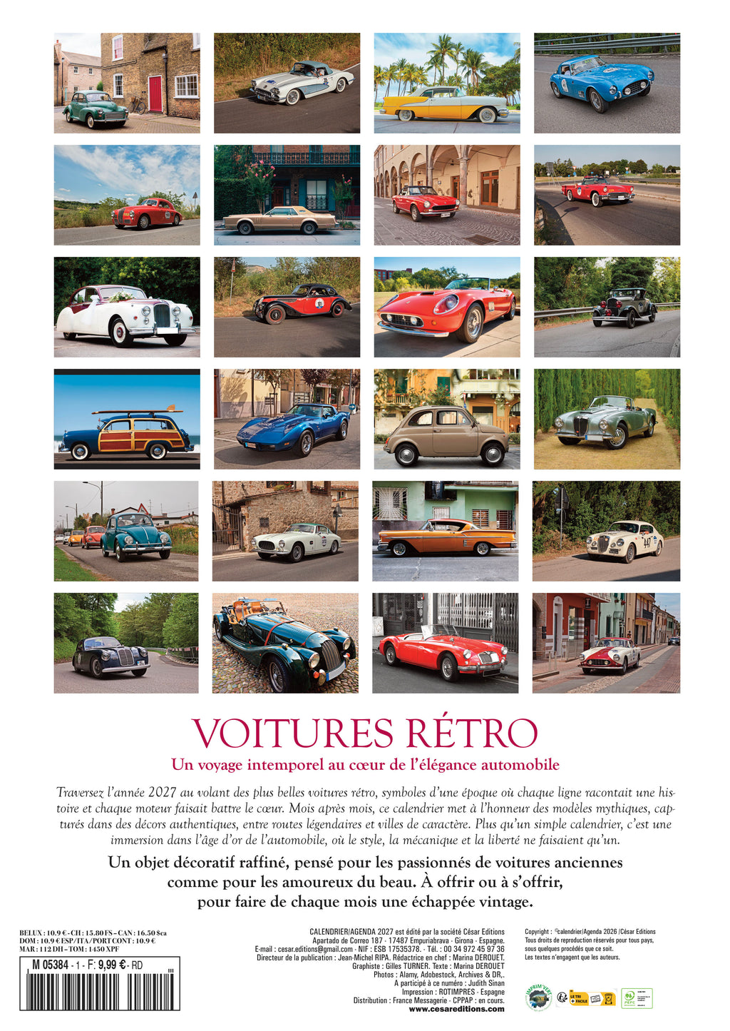 Découvrez le Calendrier 2027 Voitures Rétro : 24 modèles emblématiques aux lignes élégantes et chromes étincelants. Pour les amateurs de belles mécaniques et de design vintage.