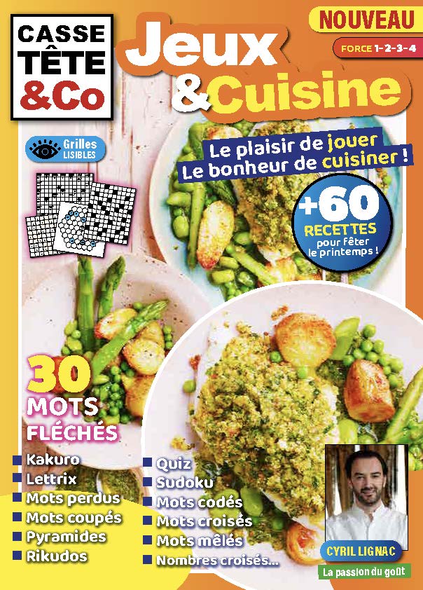 Casse-Tête & Co Cuisine & Jeux N°1 : 50 recettes de printemps gourmandes + jeux de logique (rikudo, kakuro, mots fléchés…). Un magazine savoureux et ludique. 5,90 €.