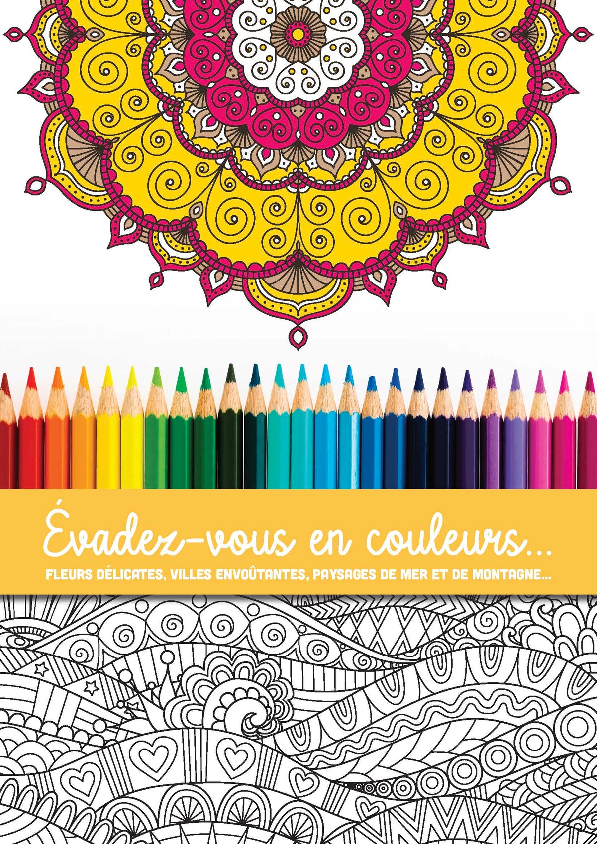 Livre de coloriage adulte avec des mandalas apaisants. Fleurs, paysages et motifs zen pour se détendre et laisser libre cours à sa créativité.