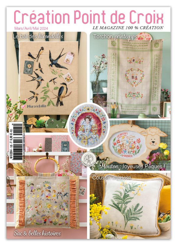 Découvrez le numéro 105 du magazine de broderie : motifs de Pâques, mimosa, hirondelles et projets point de croix pour accueillir le printemps.