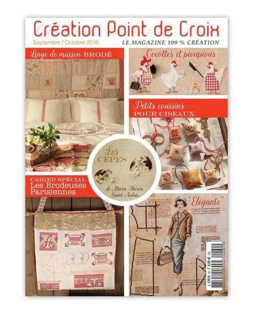 Création Point de Croix N°60 : linge ancien, coussins, cèpes et motifs rentrée. Grilles inédites automne 2016 – César Editions.