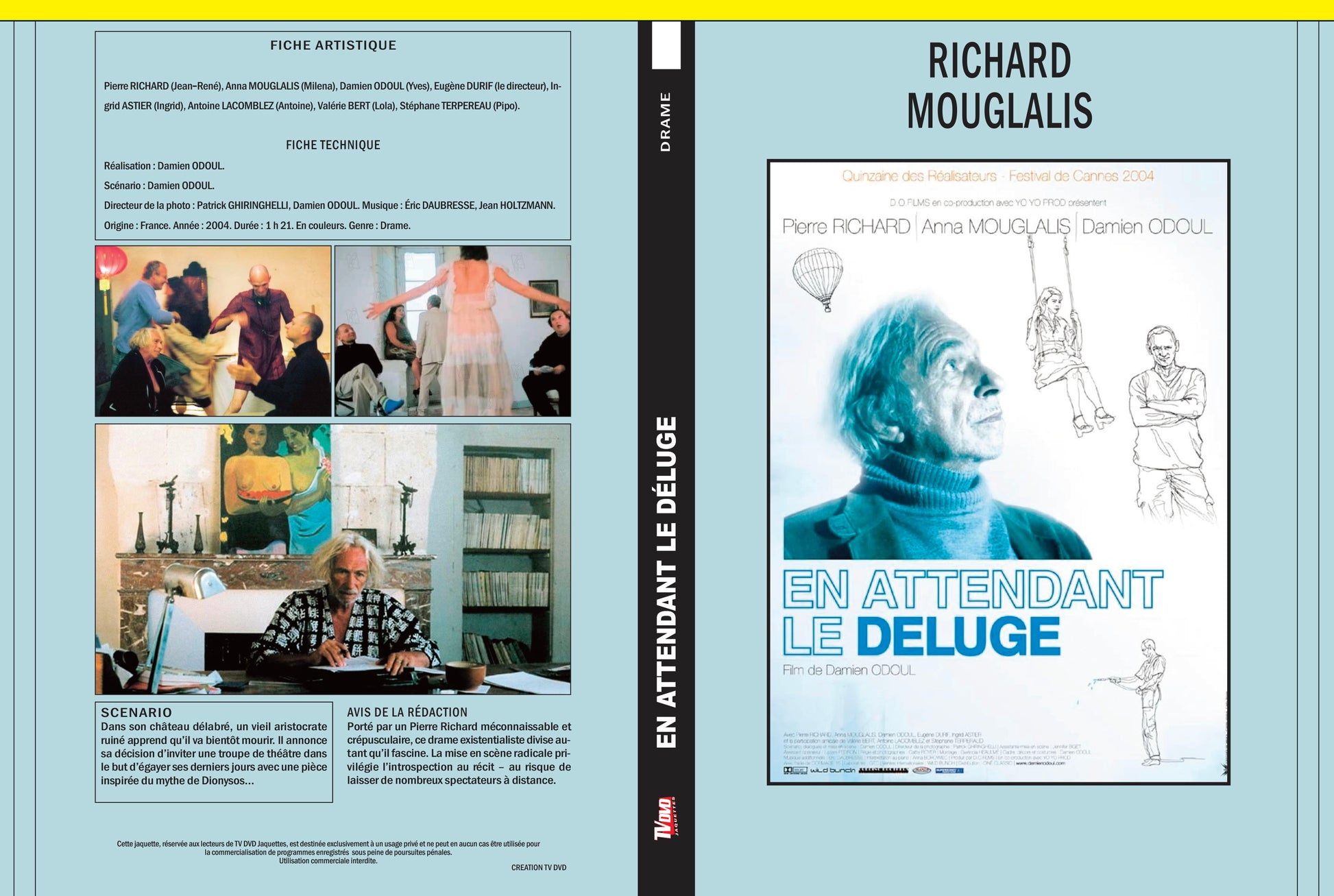 EN ATTENDANT LE DELUGE (2004)