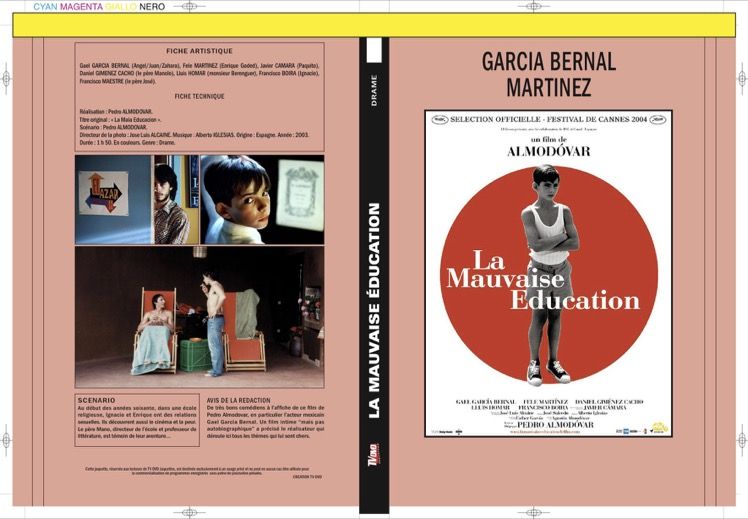 LA MAUVAISE EDUCATION