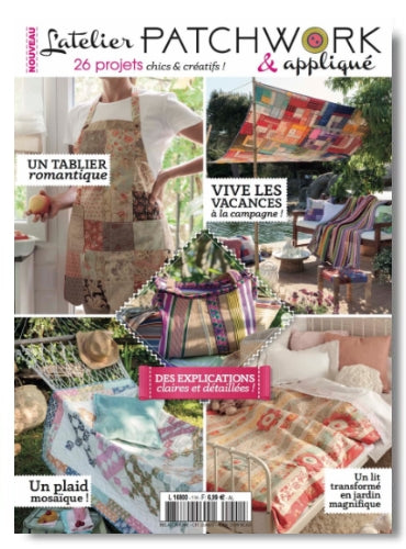 Premier numéro de L’Atelier Patchwork & Appliqué : tapis, plaids, coussins, sacs et déco textile. Projets créatifs avec patrons et pas à pas détaillés.