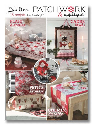 15 projets patchwork esprit Noël : plaid étoiles, cadre, trousse et chemin de table. Patrons détaillés et explications précises pour tous niveaux.