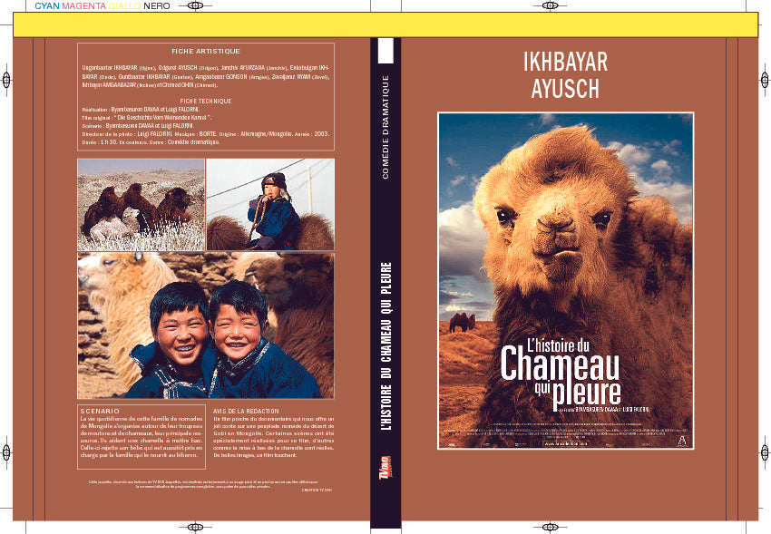 L'HISTOIRE DU CHAMEAU QUI PLEURE