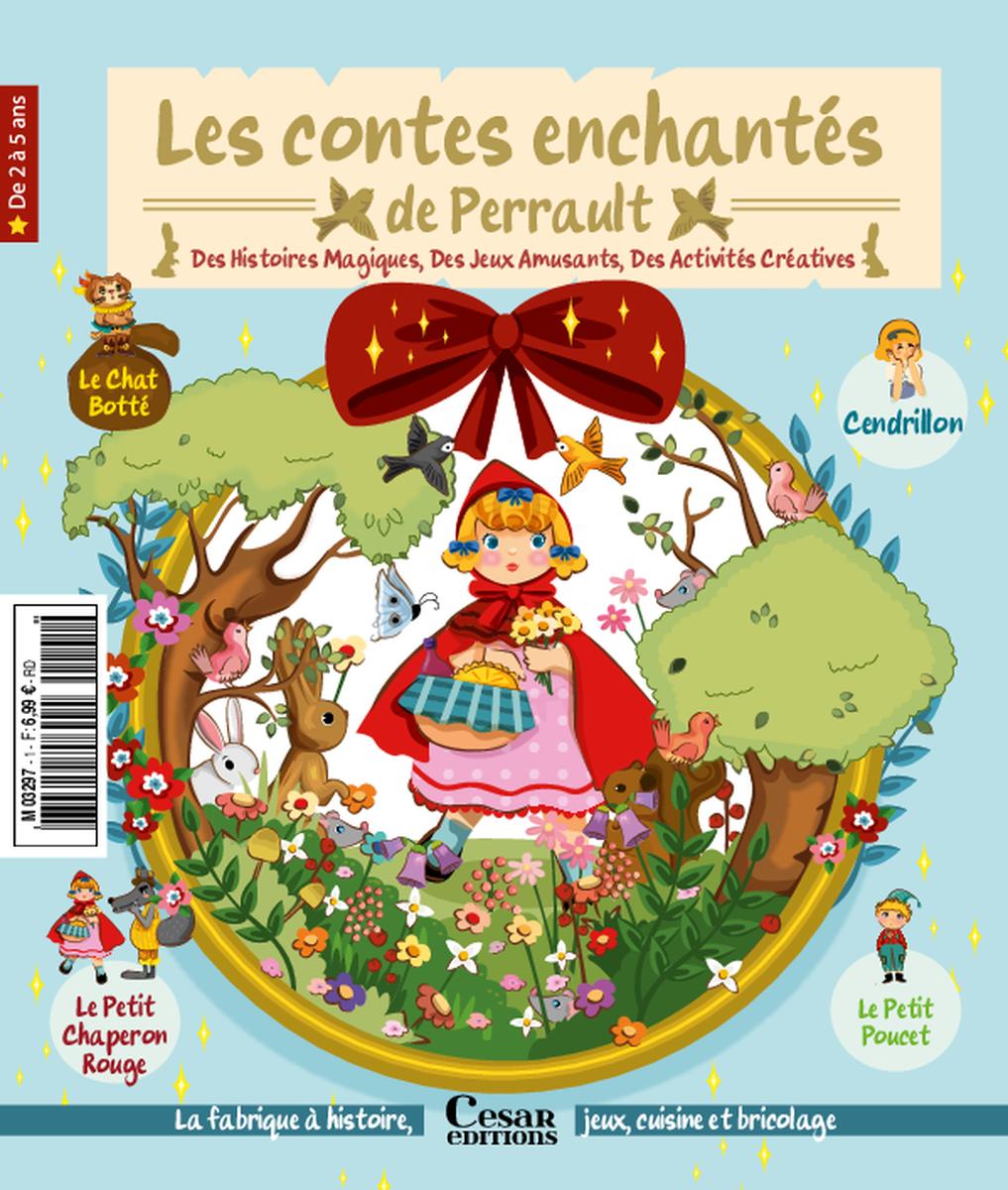Les Contes Enchantés de Perrault N°1 : Cendrillon, Le Petit Chaperon Rouge, La Belle au Bois Dormant — illustrations et analyses pour petits et grands. 6,99 €.