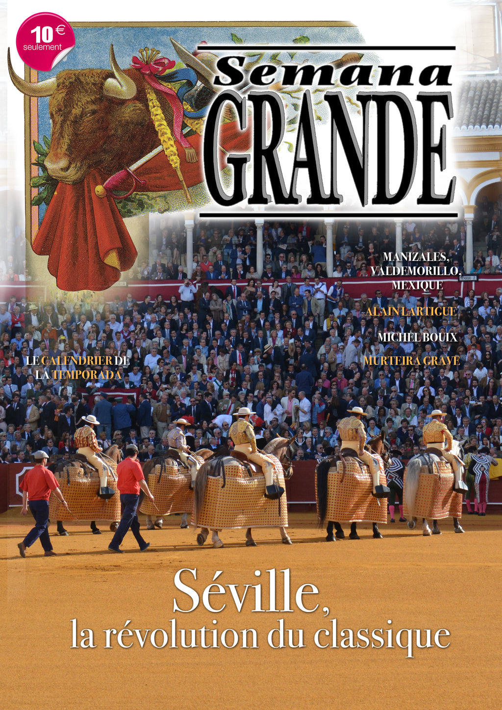 Découvrez le tome 2 de Semana Grande : 116 pages d'articles, analyses et photos taurines. Édition collector, expédition dès le 6 avril.