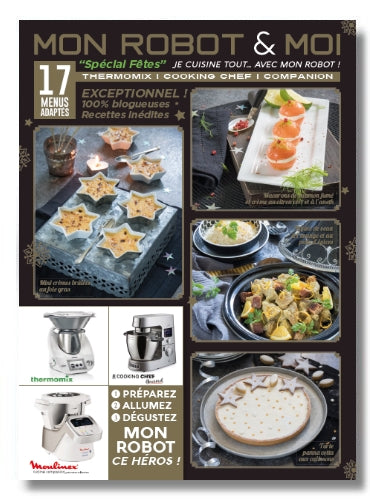 Magazine de recettes de fêtes pour robots cuiseurs N°02. Menus de fin d'année faciles et gourmands, compatibles Thermomix, Companion et Cooking Chef.