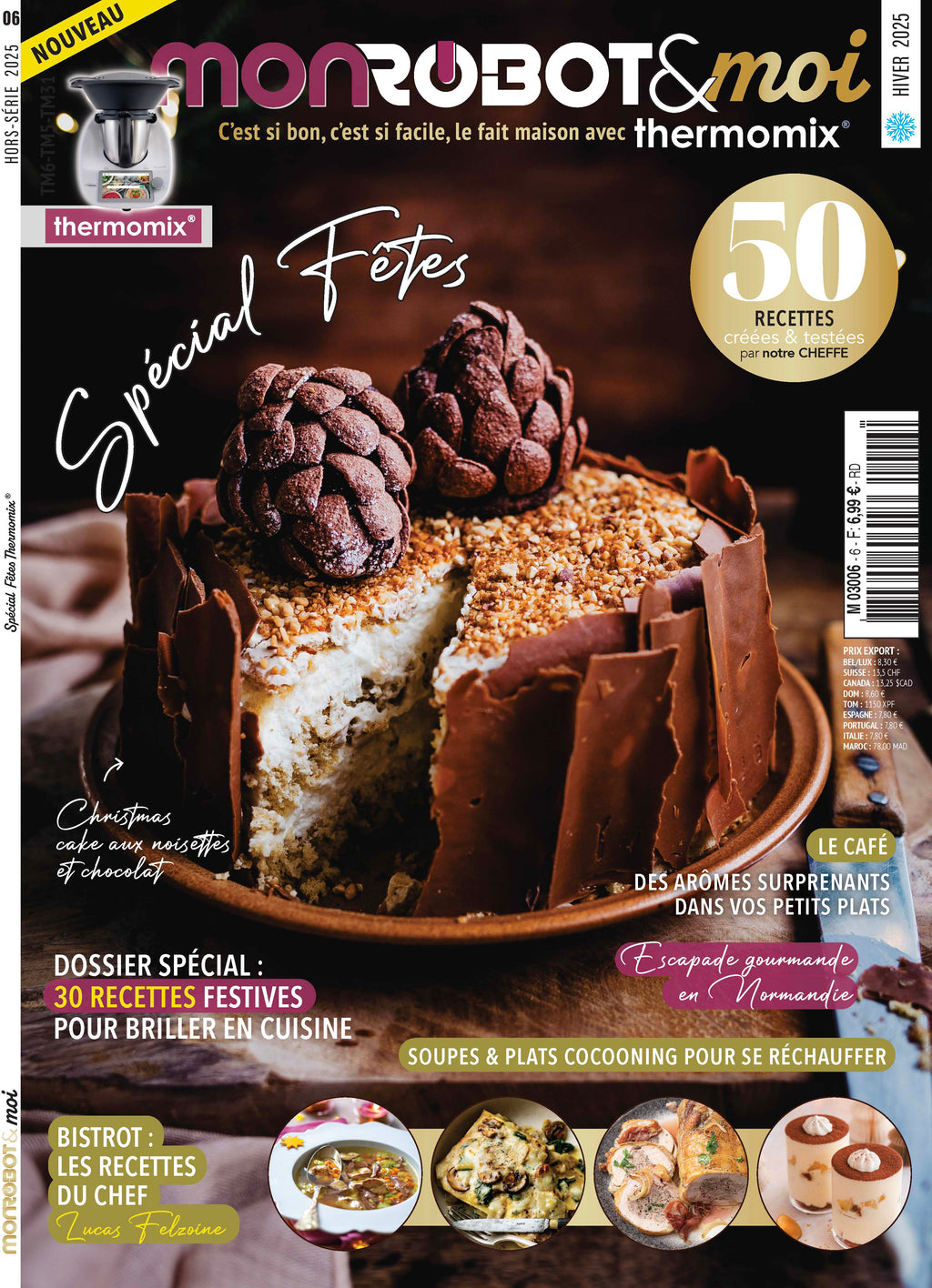 Spécial Hiver & Fêtes avec Mon Robot & Moi N°06 : entrées festives, plats mijotés, bûches, biscuits de Noël et recettes de saison adaptées au Thermomix®.