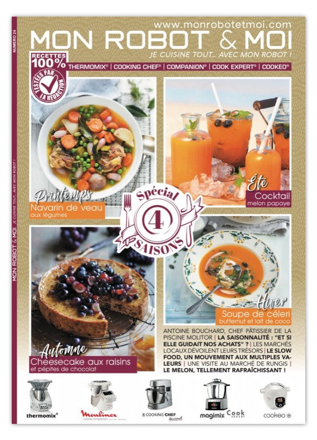 40 recettes de saison pour robot culinaire : printemps, été, automne et hiver. Légumes, fruits et desserts gourmands. Thermomix, Companion, Cook Expert, Cookeo.