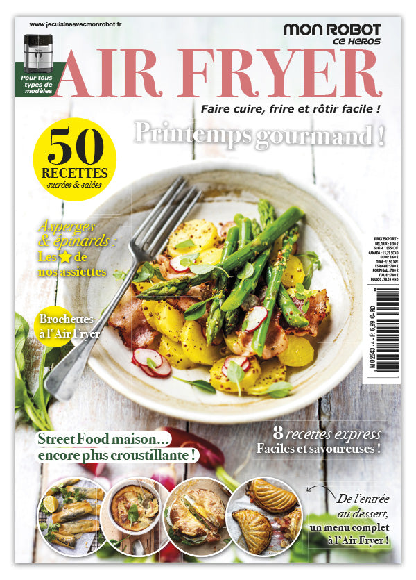 Découvrez Air Fryer N°04 : apéritifs croustillants, asperges, épinards, street food, bord de mer, recettes express et desserts gourmands. Le printemps dans votre Air Fryer !