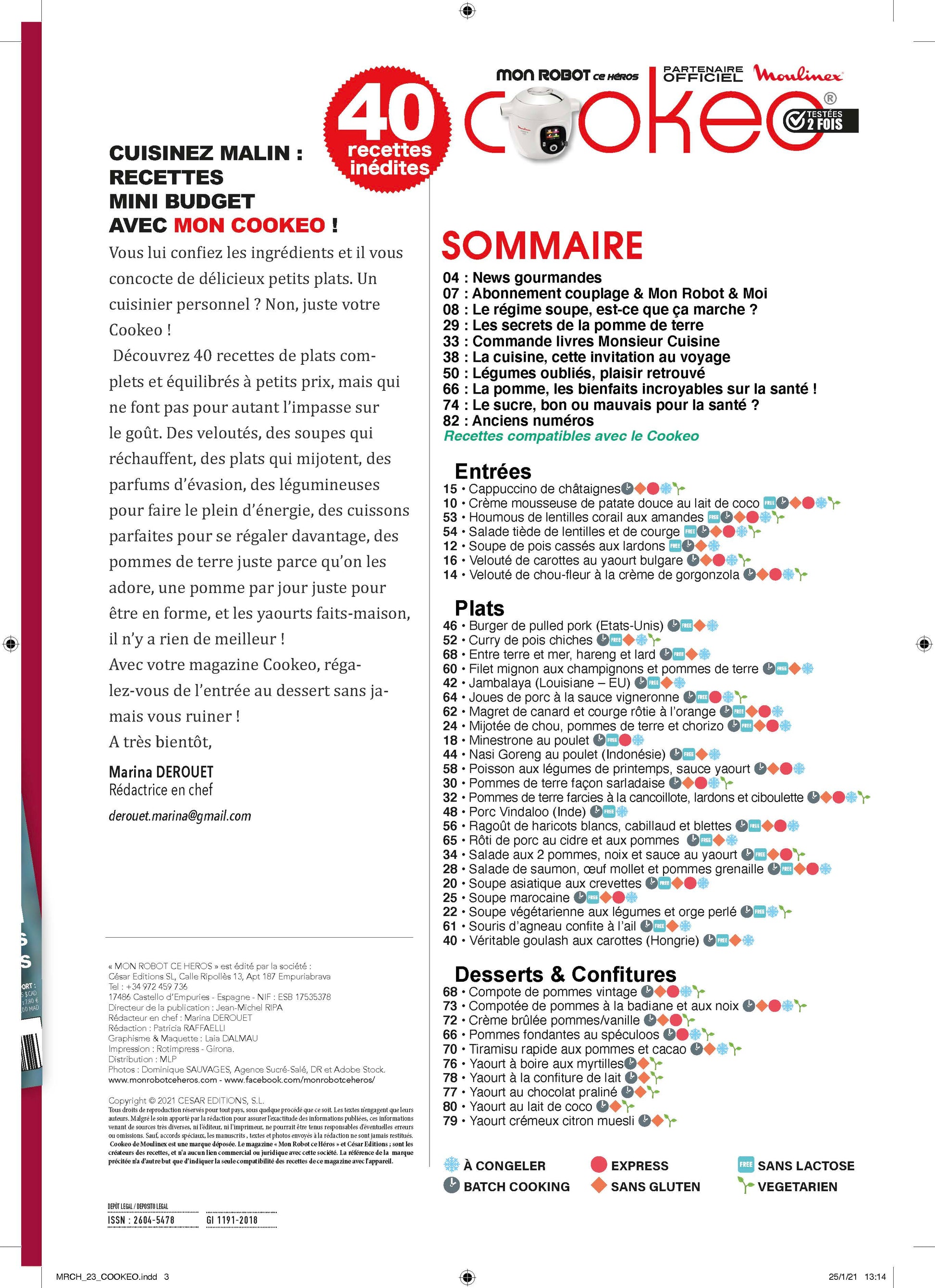 Découvrez le numéro 23 de Mon Robot ce Héros : 40 recettes de plats complets et équilibrés à petits prix — veloutés, mijotés, légumineuses, pommes de terre et yaourts maison au Cookeo !
