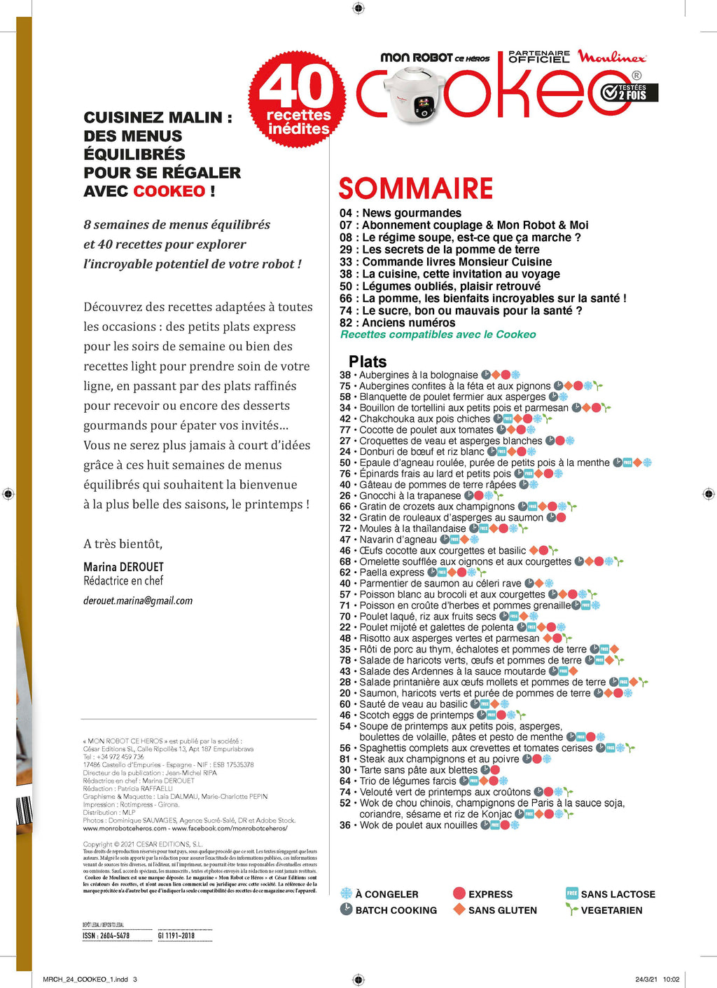 Découvrez le numéro 24 de Mon Robot ce Héros : 8 semaines de menus équilibrés et 40 recettes de printemps — express, light, raffinées ou gourmandes — avec votre Cookeo !