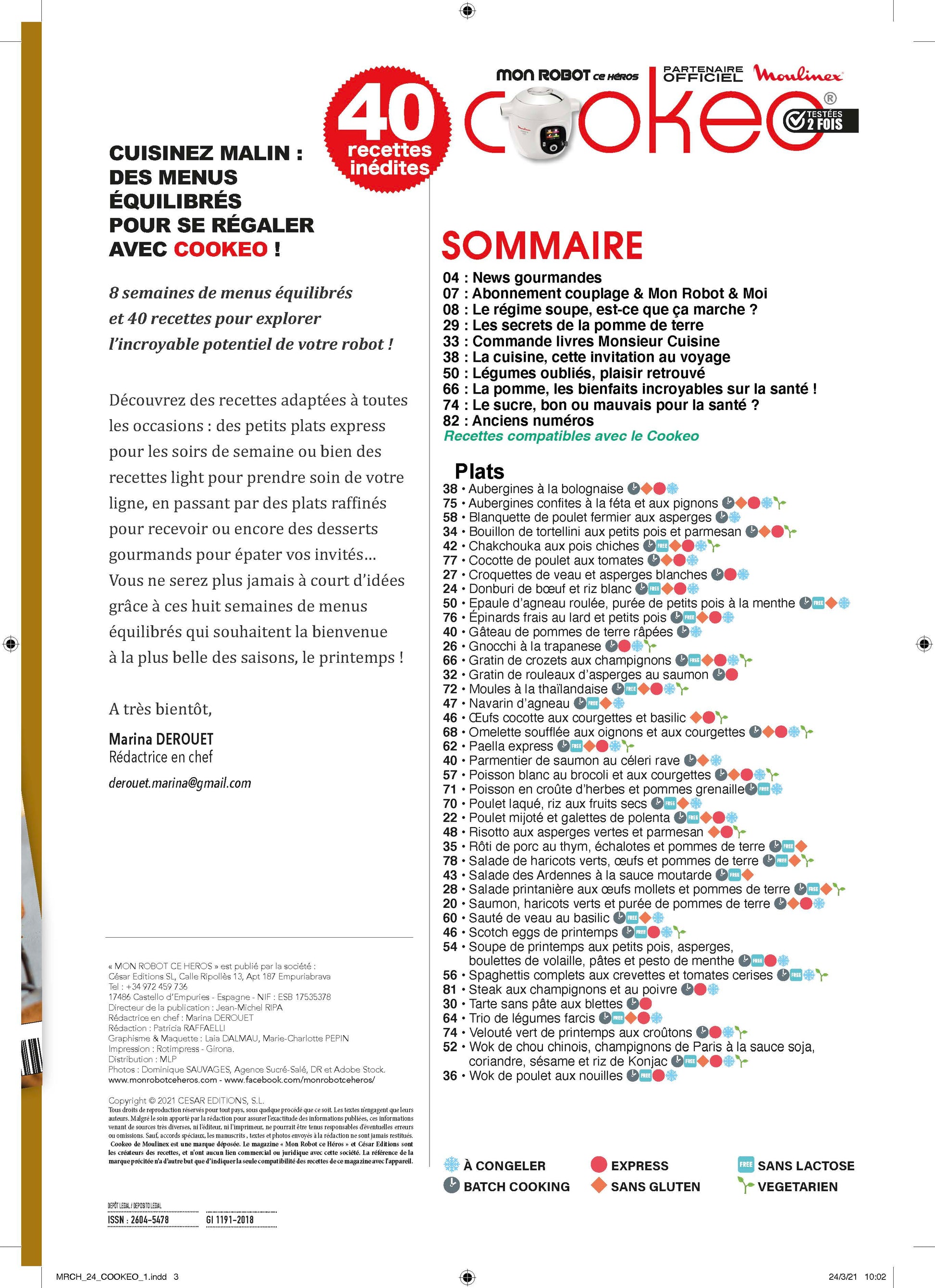 Découvrez le numéro 24 de Mon Robot ce Héros : 8 semaines de menus équilibrés et 40 recettes de printemps — express, light, raffinées ou gourmandes — avec votre Cookeo !