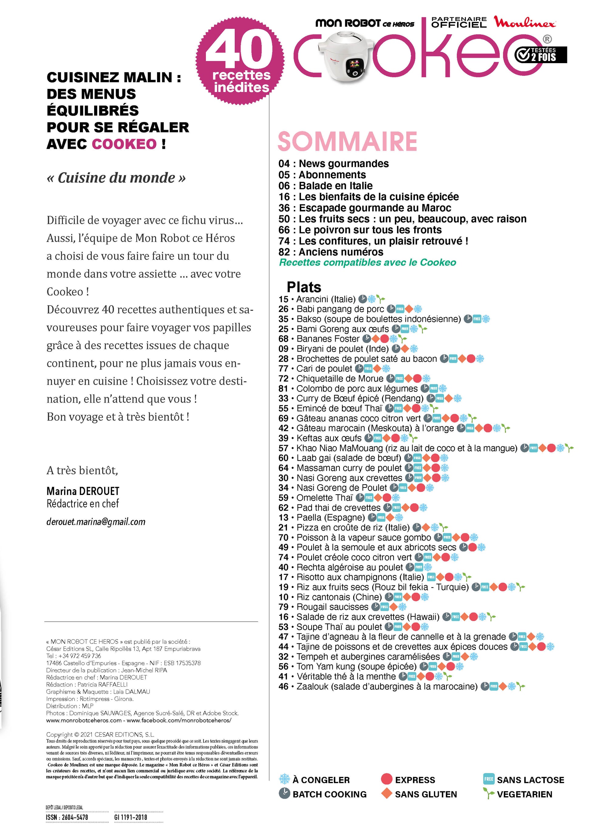 Découvrez le numéro 26 de Mon Robot ce Héros : 40 recettes authentiques et savoureuses issues de chaque continent pour faire voyager vos papilles avec votre Cookeo !