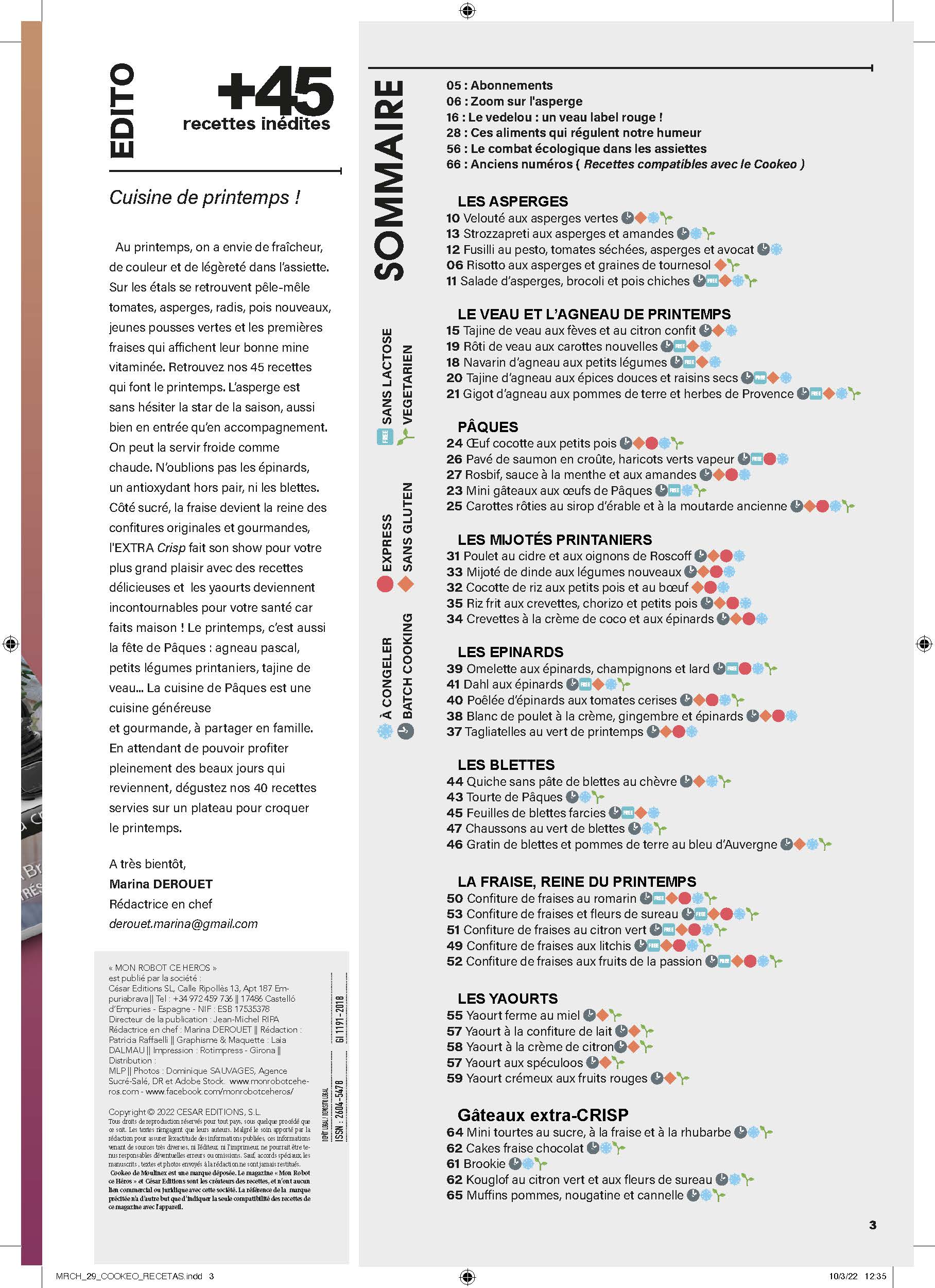 Découvrez le numéro 29 de Mon Robot ce Héros : asperges, épinards, recettes de Pâques, pommes, confitures et yaourts maison. 40 recettes de printemps avec votre Cookeo !