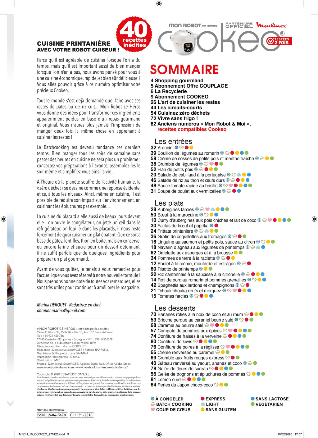 Découvrez le numéro 18 de Mon Robot ce Héros : cuisine de printemps, restes revisités, batchcooking, zéro déchet et cuisine du placard. Économique et délicieux avec votre Cookeo !