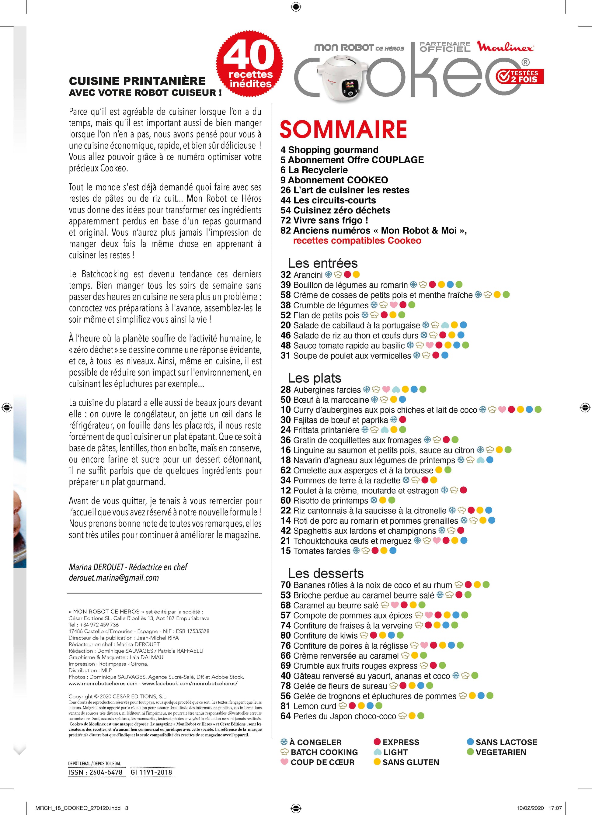 Découvrez le numéro 18 de Mon Robot ce Héros : cuisine de printemps, restes revisités, batchcooking, zéro déchet et cuisine du placard. Économique et délicieux avec votre Cookeo !