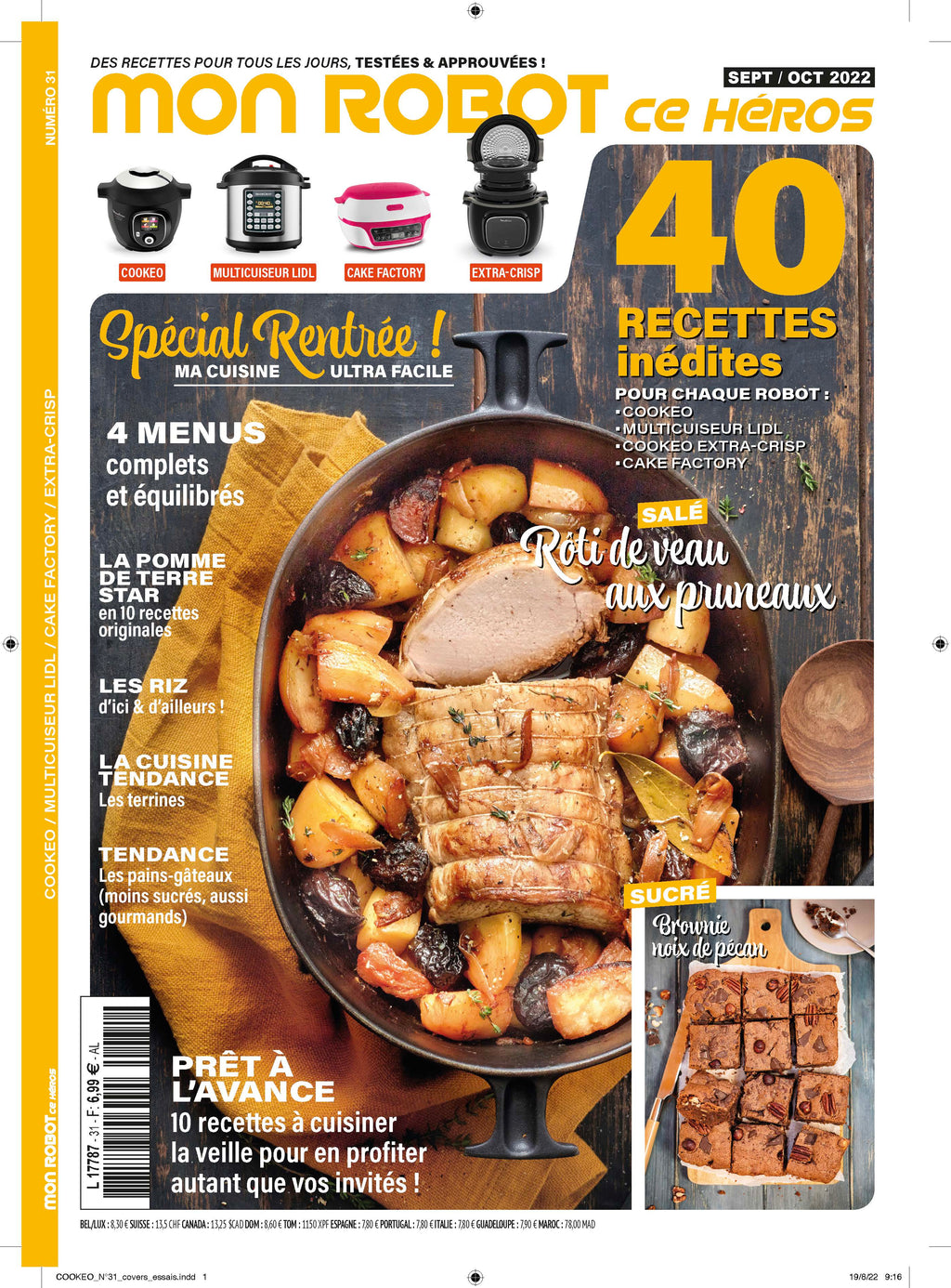 Découvrez le numéro 31 de Mon Robot ce Héros : entrées, plats mijotés, gratins, desserts et confitures d’automne. 40 recettes de saison avec votre Cookeo !