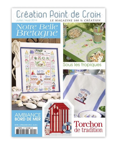 Magazine Point de Croix N°40 (Juil/Août 2014) : Bretagne, plage, îles et accessoires d’été brodés. Grilles inédites par César Editions.