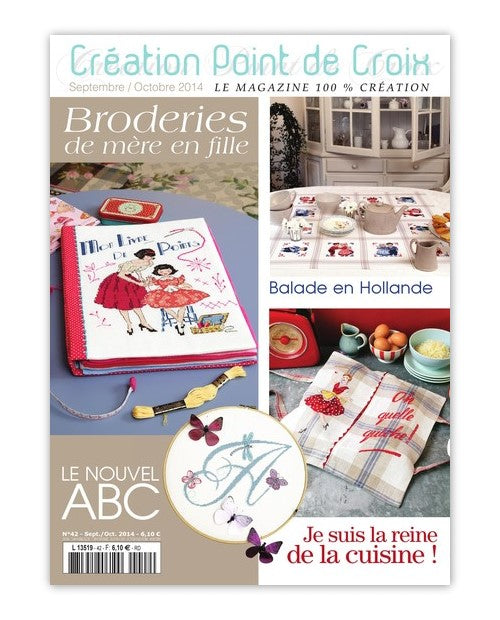 Magazine Point de Croix N°42 (Sep/Oct 2014) : motifs Hollande, rentrée, libellules et papillons brodés. Grilles inédites par César Editions.