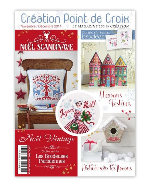 Magazine Point de Croix N°44 (Nov/Déc 2014) : spécial Noël scandinave, coussins, cartes de vœux et déco fêtes brodées. César Editions.