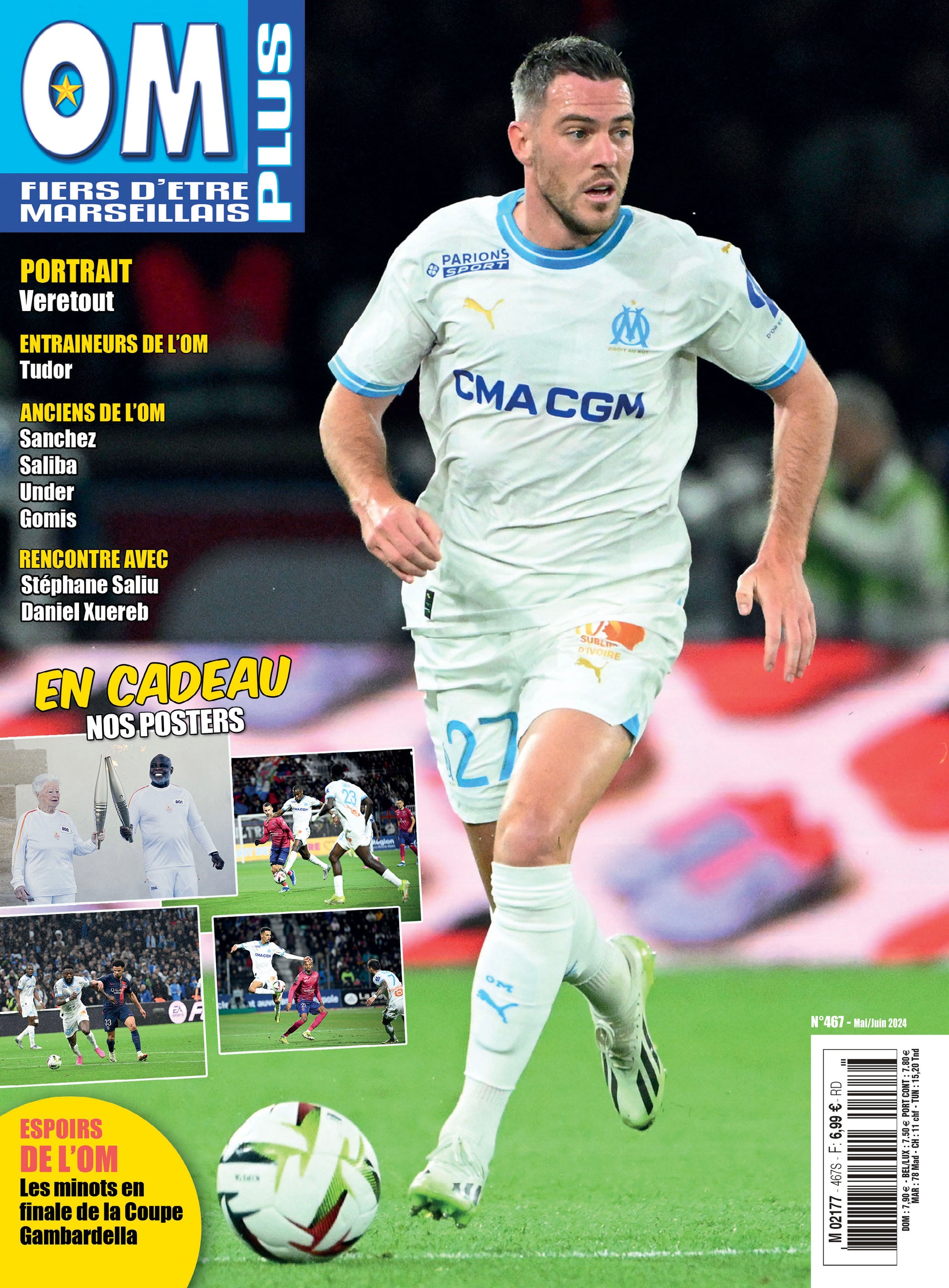 OM Plus n°467 : bilan de saison, portrait de Veretout, minots en Gambardella, focus Tudor et posters exclusifs. Mai/Juin 2024.