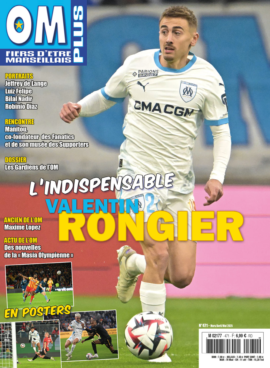 OM Plus n°471 : Rongier incontournable, dossier gardiens de l’OM, jeunes talents de la Masia Olympienne et ambitions européennes.