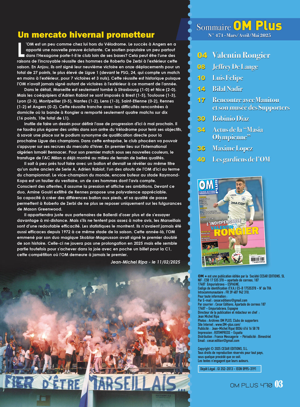 OM Plus n°471 : Rongier incontournable, dossier gardiens de l’OM, jeunes talents de la Masia Olympienne et ambitions européennes.