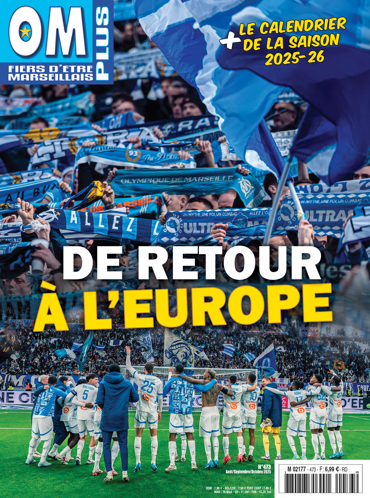 OM Plus n°473 : l’OM en Ligue des champions, Paixão recrue record, Weah, Medina, Rabiot, Højbjerg et les jeunes talents. Août 2025.