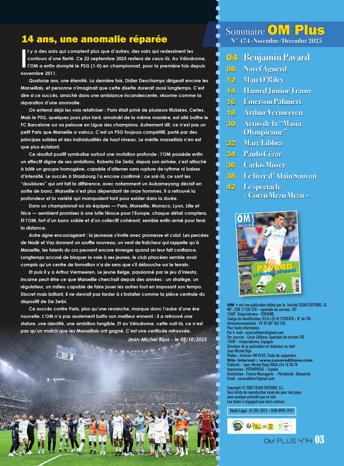 OM Plus n°474 : l’OM bat le PSG après 14 ans, De Zerbi réinvente le club, Vermeeren et la jeunesse olympienne. Octobre 2025.