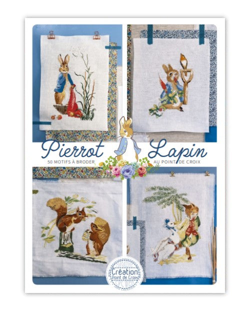 Découvrez Pierrot Lapin n°2 : 15 illustrations inédites à broder inspirées de Beatrix Potter. Panneaux décoratifs et trousseau bébé au point de croix. 