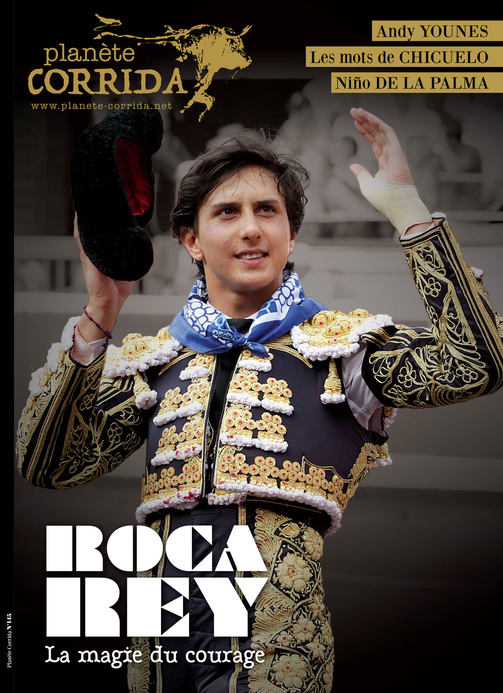 Planète Corrida N°145 : portraits, reportages et témoignages sur la tauromachie. Ferias, ganaderías, maestros et aficionados à l'honneur.