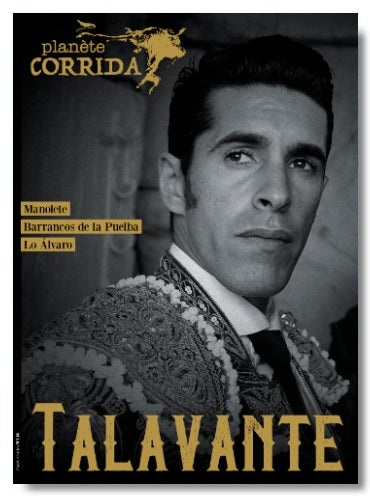 Planète Corrida N°148 : portraits, reportages et témoignages sur la tauromachie. Ferias, ganaderías, maestros et aficionados à l'honneur.