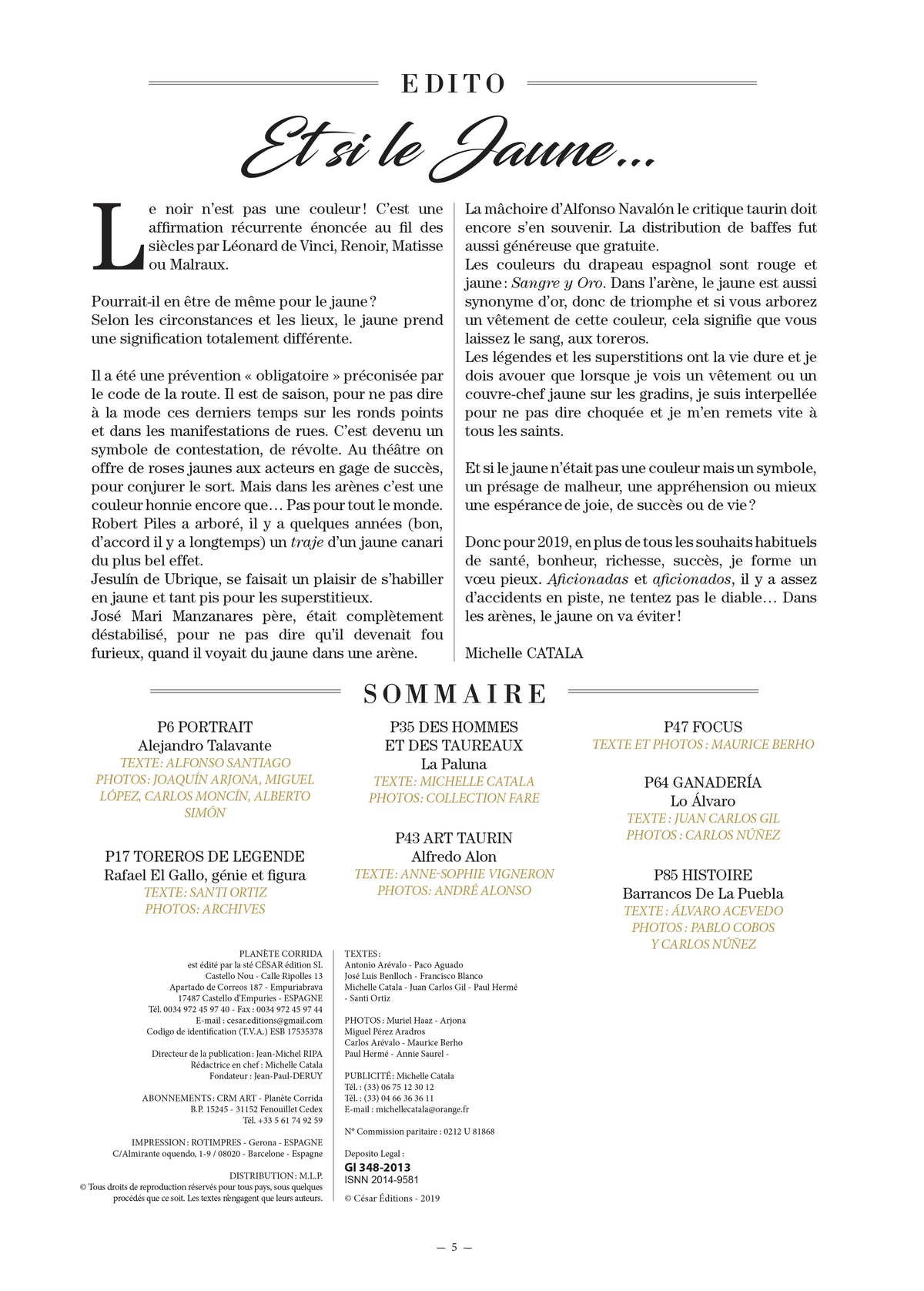 Planète Corrida N°148 : portraits, reportages et témoignages sur la tauromachie. Ferias, ganaderías, maestros et aficionados à l'honneur.