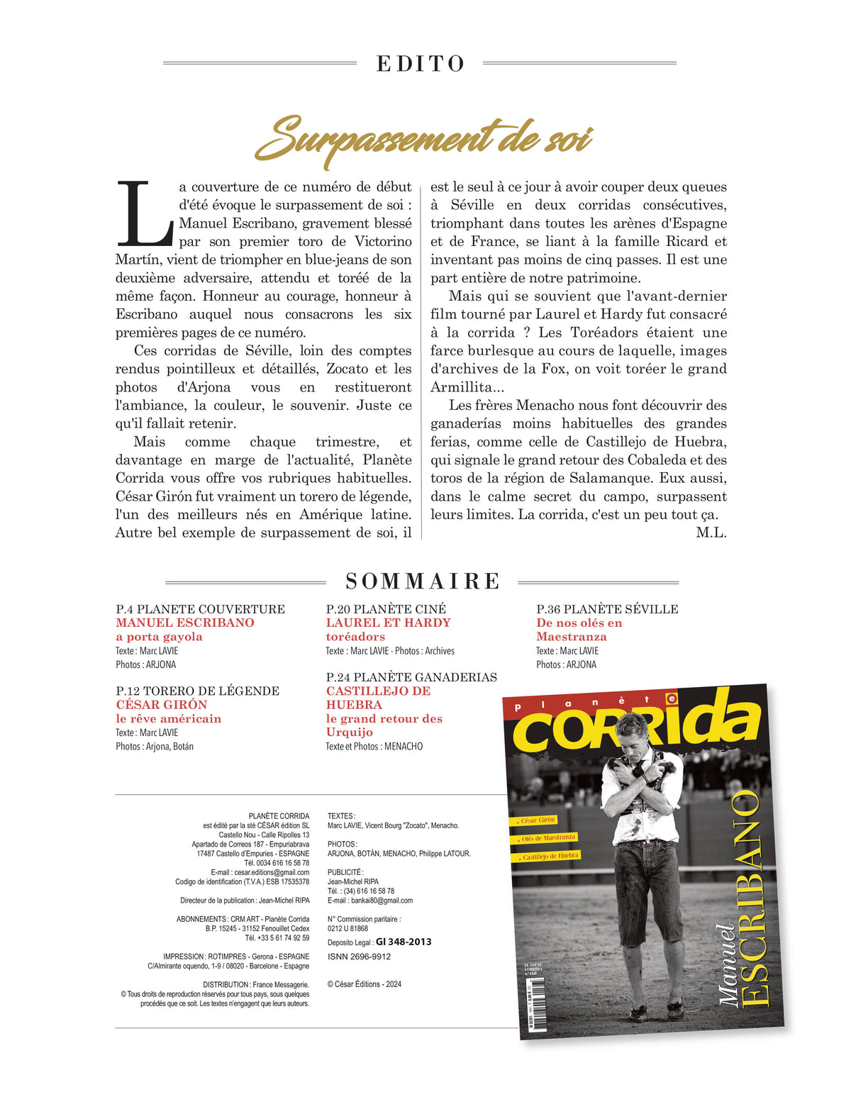 Découvrez Planète Corrida N°168 : portraits, reportages et témoignages sur la tauromachie. La référence pour tous les aficionados.