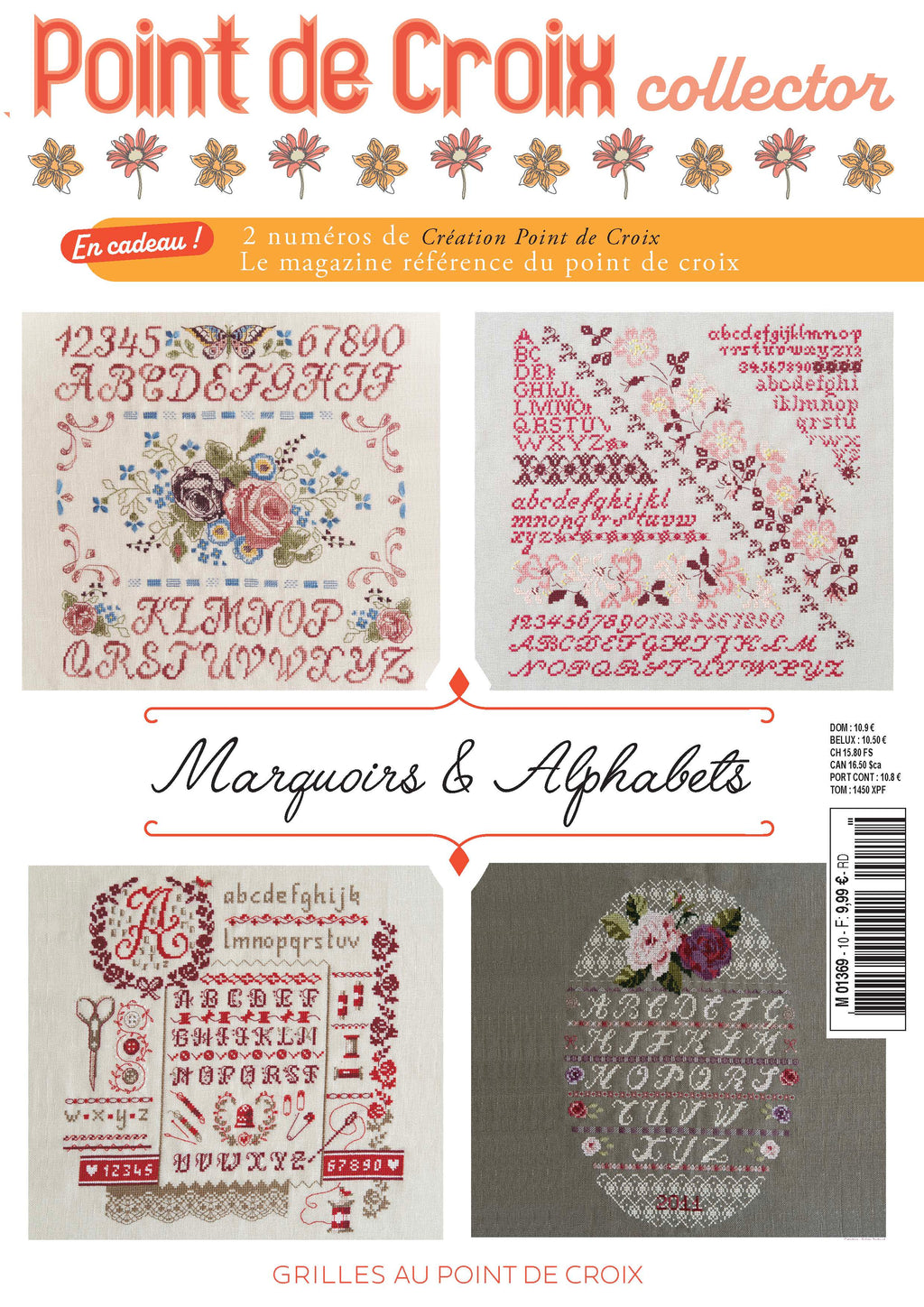 Découvrez Point de Croix Collector n°10 : Marquoirs & Alphabets, un livret de 4 grilles intemporelles signé César Editions. Alphabets anciens, frises et motifs floraux au point de croix.