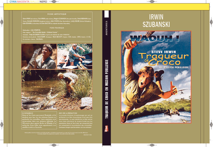 TRAQUEUR DE CROCO EN MISSION PERILLEUSE