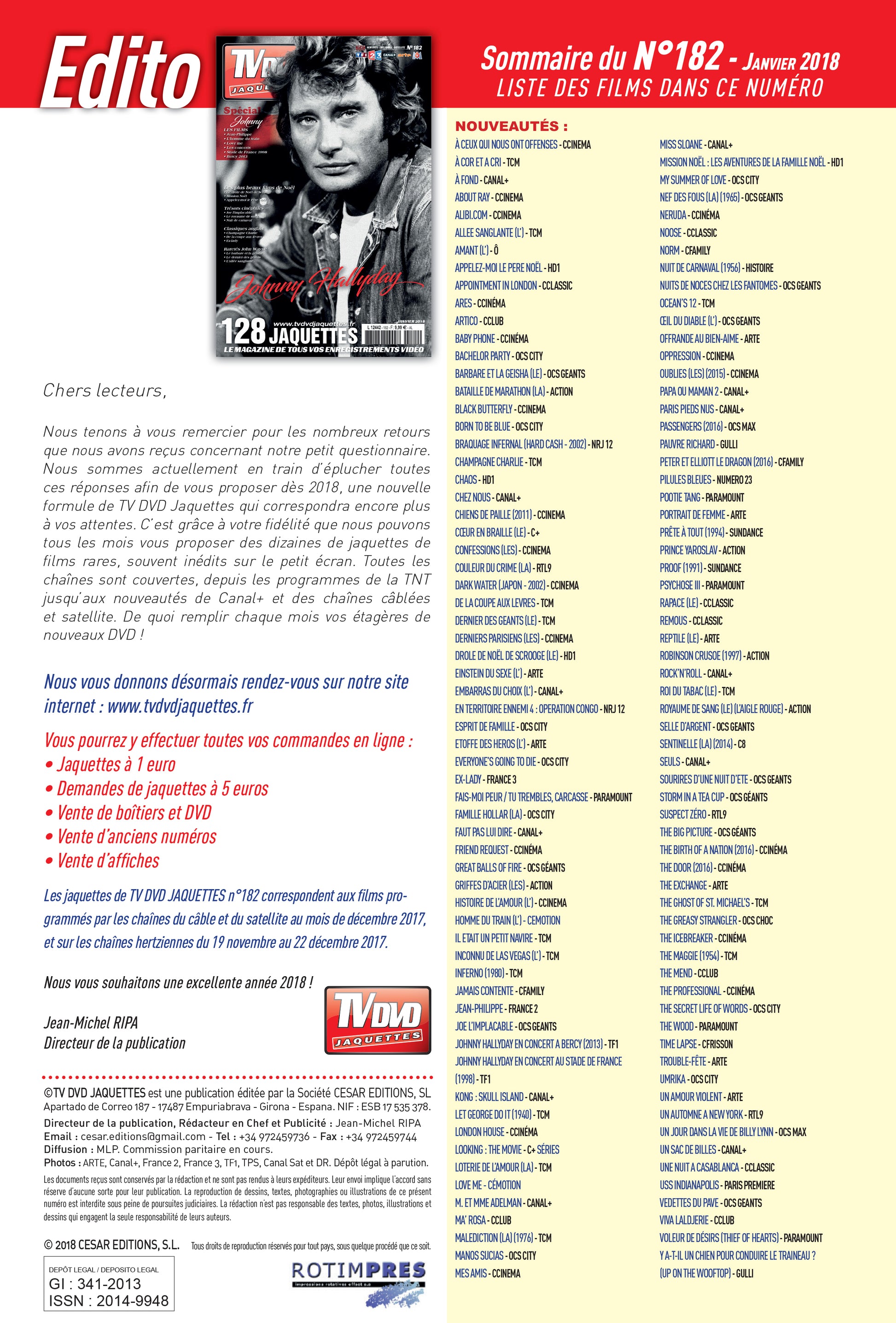 Découvrez TV DVD Jaquettes N°182 : sélection exclusive de jaquettes pour votre vidéothèque. Films récents, classiques et raretés à imprimer.
