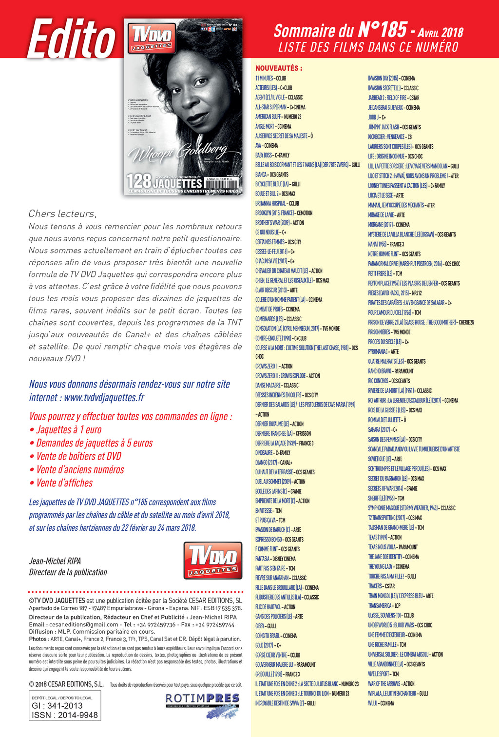 Découvrez TV DVD Jaquettes N°185 : sélection exclusive de jaquettes pour votre vidéothèque. Films récents, classiques et raretés à imprimer.